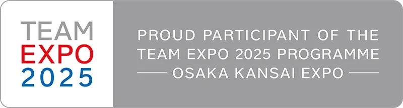 TEAM EXPO 2025 PROUD PARTICIPANT OF THE TEAM EXPO 2025 PROGRAMME OSAKA KANSAI EXPO